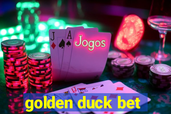 golden duck bet